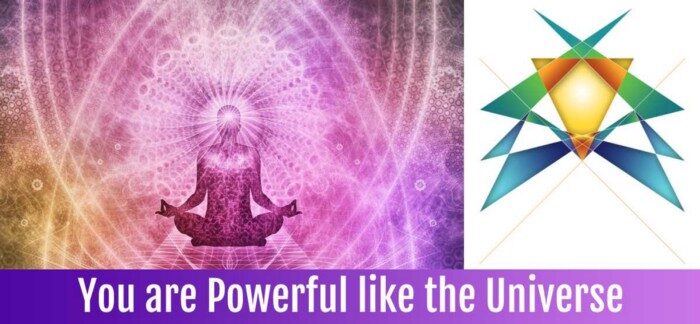 You are Powerful like the Universe